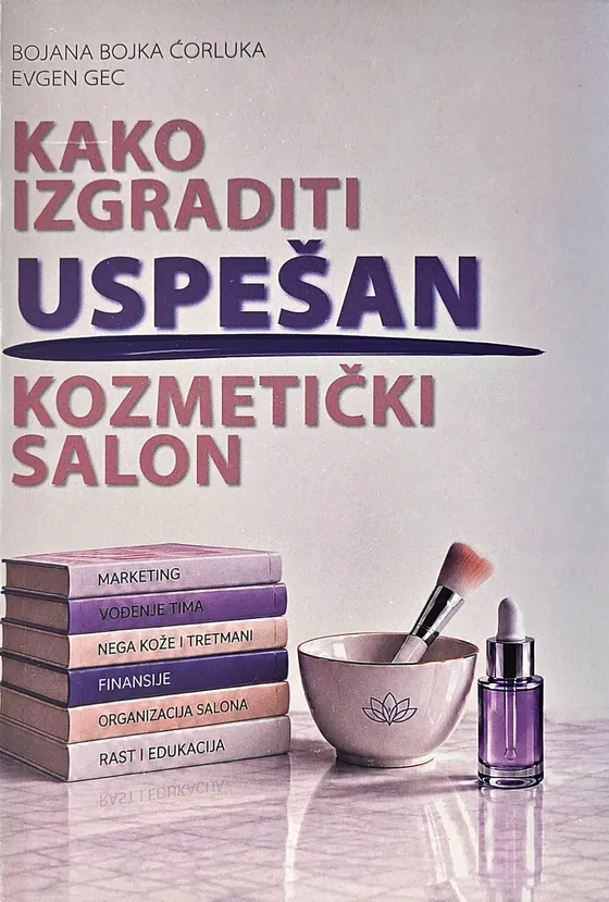 Korica knjige „Kako izgraditi uspešan kozmetički salon”